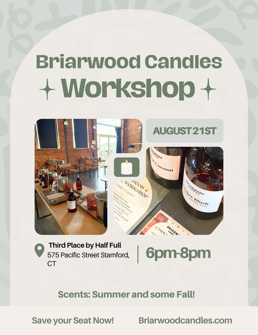 Candle Making Workshop! August 21st